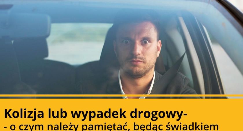 O czym należy pamiętać będąc świadkiem kolizji 